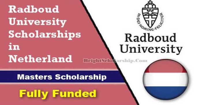 Radboud University Scholarships 2023 in Netherland (Fully Funded)