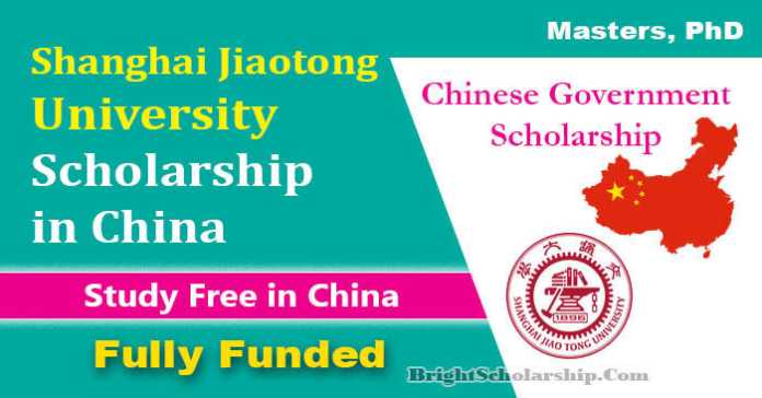 Shanghai Jiaotong University Scholarship 2023-24 in China (Fully Funded)