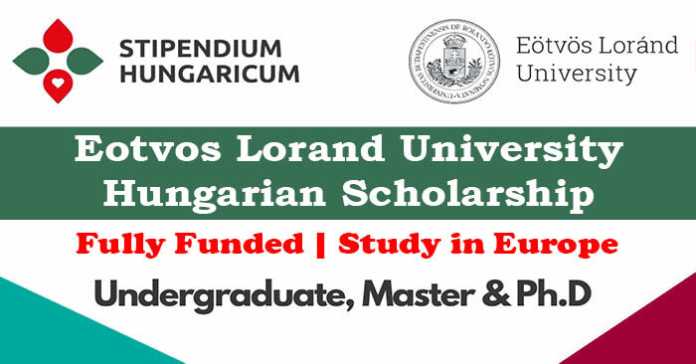 Eotvos Lorand University Hungarian Scholarship 2023-24 (Fully Funded)