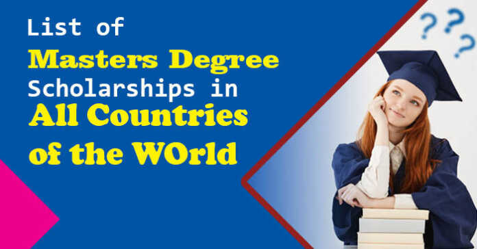 List of Masters Scholarships and Application Guide