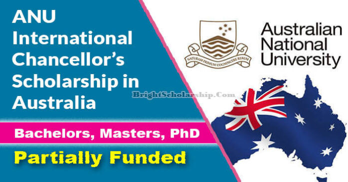 ANU International Chancellor's Scholarship 2023-24 in Australia (Funded)