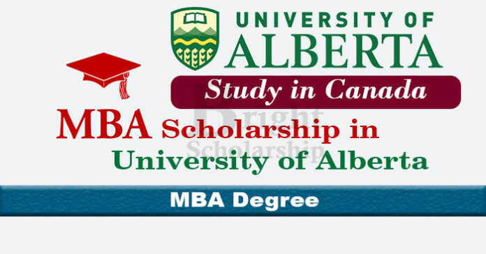 Alberta MBA Scholarships 2022 in Canada (Funded)