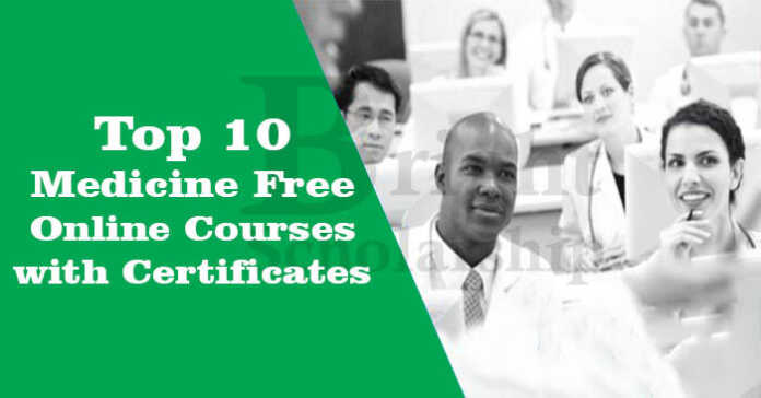 Top 10 Medicine Free Online Courses 2023-24 with Certificates