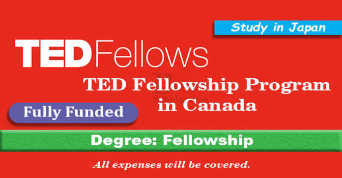 TED Fellowship 2022-2023 in Canada (Fully Funded) - TED Fellow Application