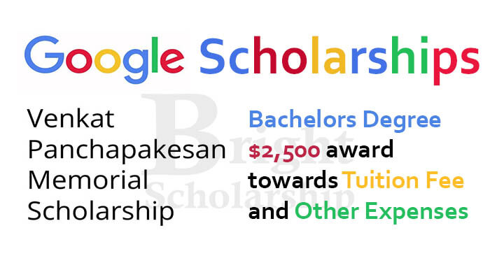 Google Scholarship 2023 Venkat Panchapakesan Scholarships India