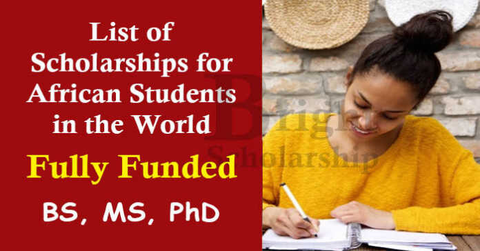 Scholarships for African Students and International 2024 (Fully Funded)
