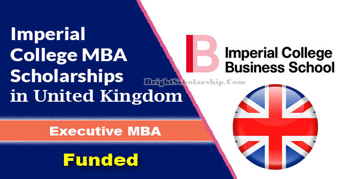 Imperial College MBA Scholarships 2024 In UK (Funded)