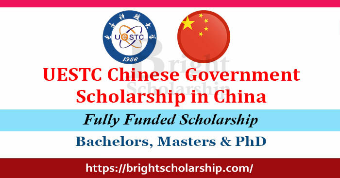 UESTC Chinese Government Scholarship 2023-24 In China (Fully Funded)