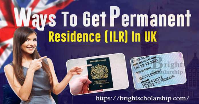 How to get Permanent Residence PR UK, Requirements, Process 2023