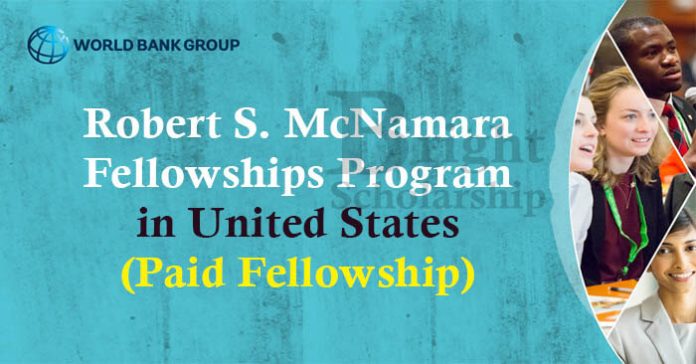 Robert S. McNamara Fellowships Program 2023 in USA (Paid Fellowship)