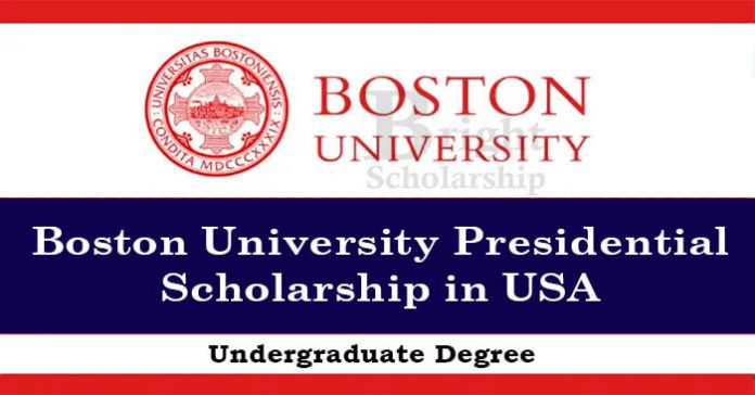 Boston University Presidential Scholarship 2023 in USA (Funded)