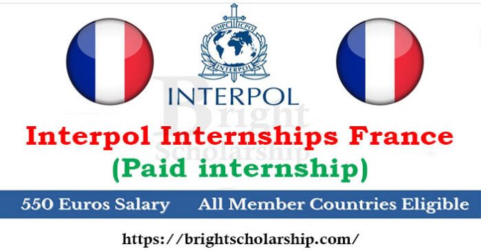 Interpol Internships 2023 in France (Paid internship)