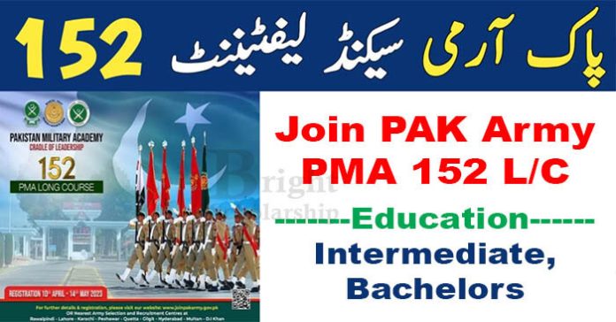 Join PAK Army PMA Long Course 152 – 2023 www.joinpakarmy.gov.pk
