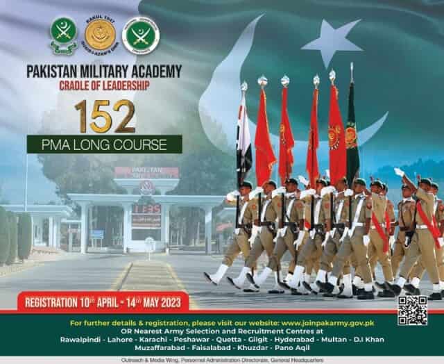 Join PAK Army PMA Long Course 152 – 2023 www.joinpakarmy.gov.pk