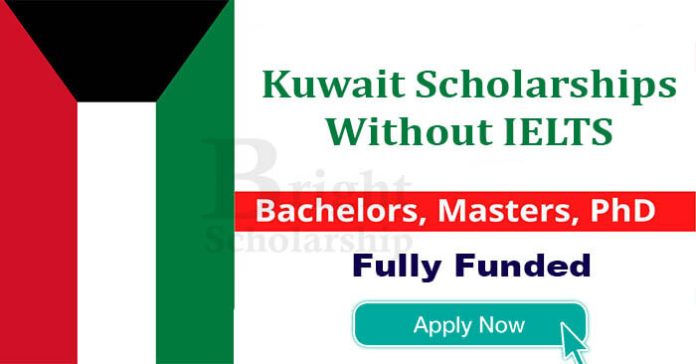 Kuwait Scholarships Without IELTS 2023-24 (Fully Funded)