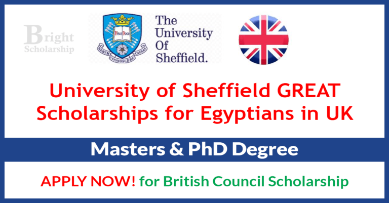 University of Sheffield GREAT Scholarships for Egyptians 2024 in UK (Funded)