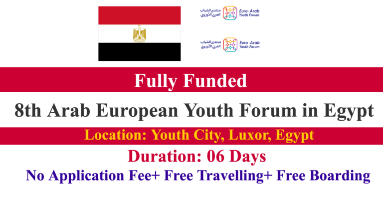 8th Arab European Youth Forum 2024 in Egypt (Fully Funded)