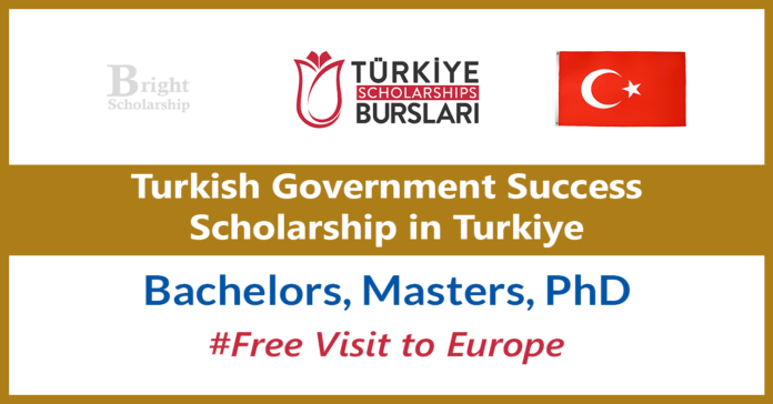 Turkish Government Success Scholarship 2024 (BS, MS PhD)