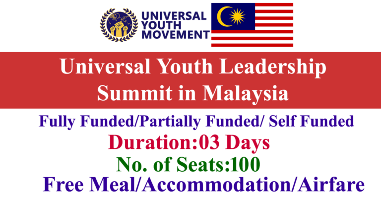 Universal Youth Leadership Summit 2024 in Malaysia (Fully Funded)