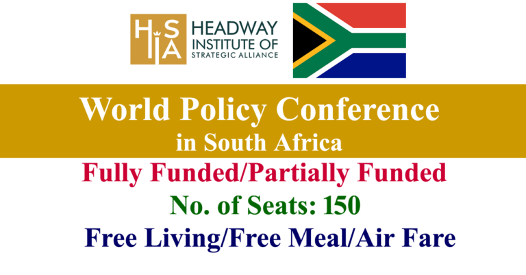 World Policy Conference 2024 in South Africa (50 Fully Funded Seats)