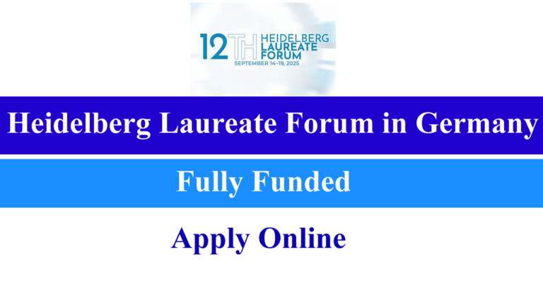 12th Heidelberg Laureate Forum 2025 in Germany (Fully Funded)