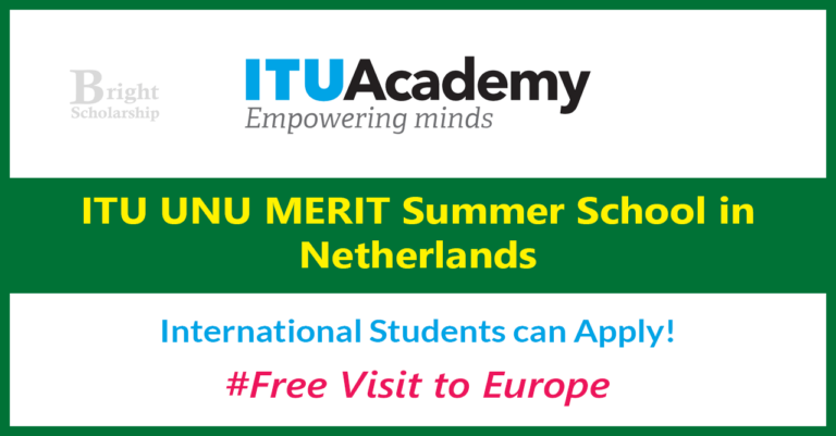 ITU UNU MERIT Summer School 2025 in Netherlands (Funded)