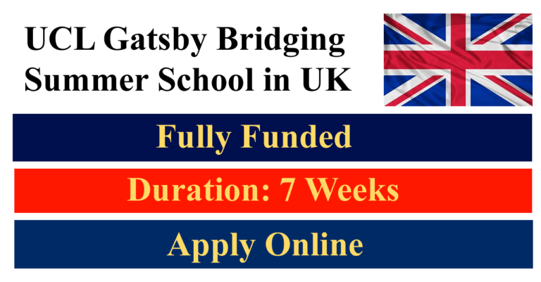 UCL Gatsby Bridging Summer School 2025 in UK (Fully Funded)