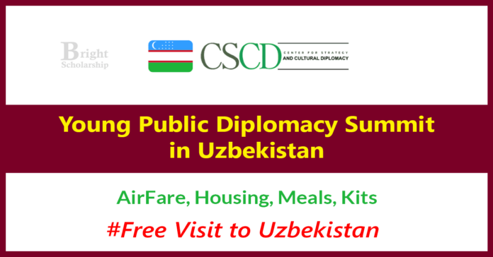 Young Public Diplomacy Summit 2025 in Uzbekistan (Fully Funded)