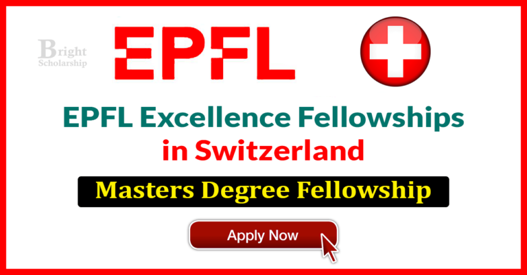 EPFL Excellence Fellowships 2026 in Switzerland (Funded)