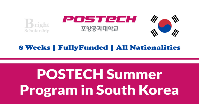 POSTECH Summer Program 2025 in South Korea (Fully Funded)