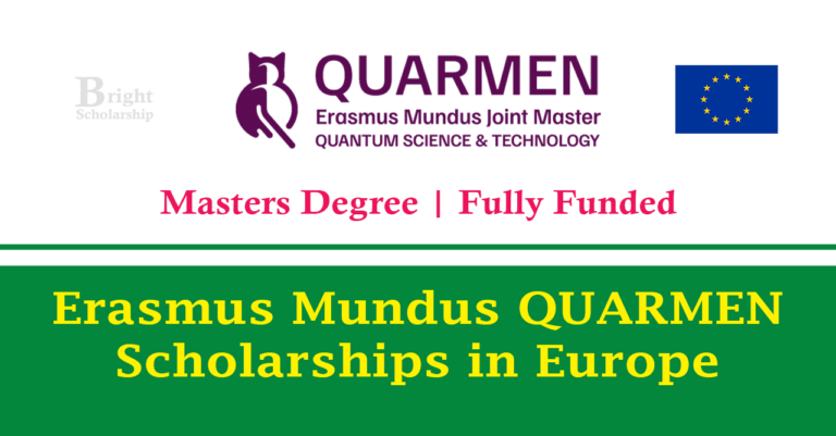 Erasmus Mundus QUARMEN Scholarships 2025 in Europe (Fully Funded)