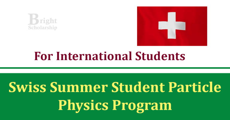 Swiss Summer Student Program 2025 in Switzerland (Fully Funded)