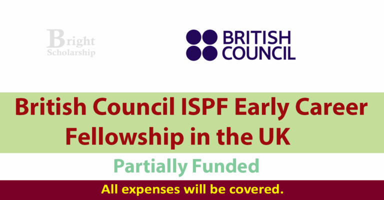 British Council ISPF Early Career Fellowship 2026 in UK (Funded)