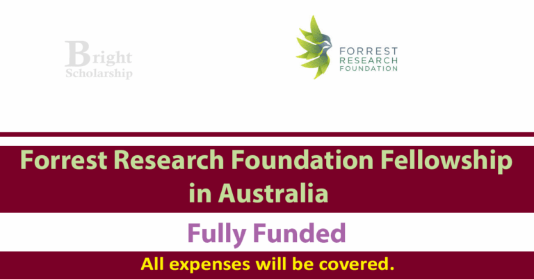 Forrest Research Foundation Fellowship 2026 in Australia (Fully Funded)