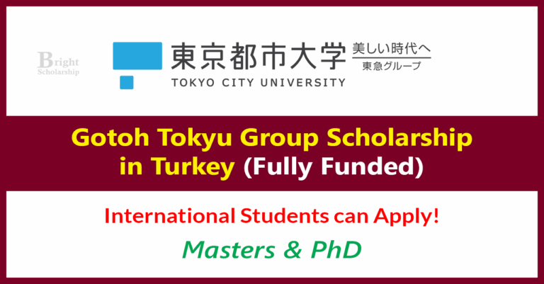 Gotoh Tokyu Group Scholarship 2026 in Turkey (Fully Funded)