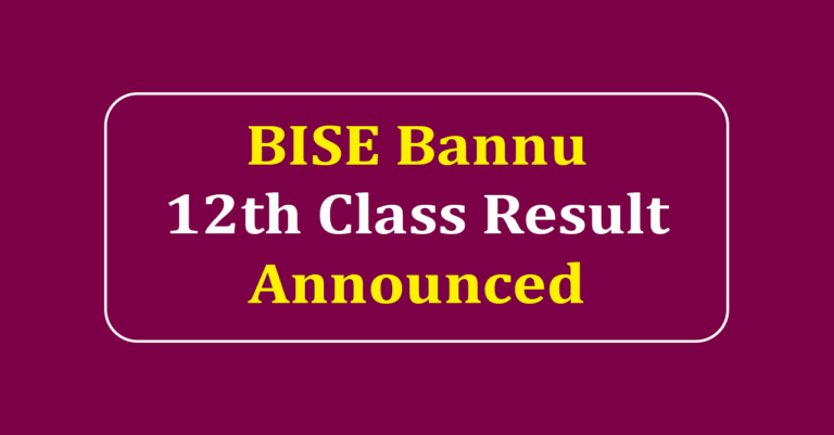 BISE Bannu 12th Class Result 2025 | Bannu Board 12th Class Result 2025