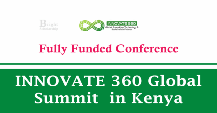INNOVATE 360 Global Summit 2025 in Kenya (Fully Funded)