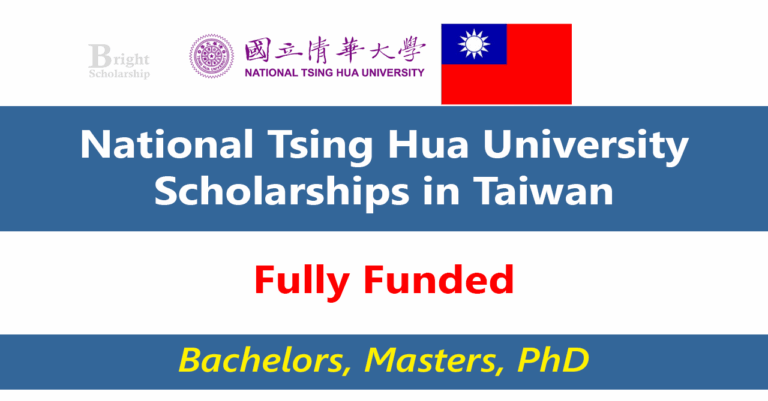 National Tsing Hua University Scholarships 2026 in Taiwan (Fully Funded)