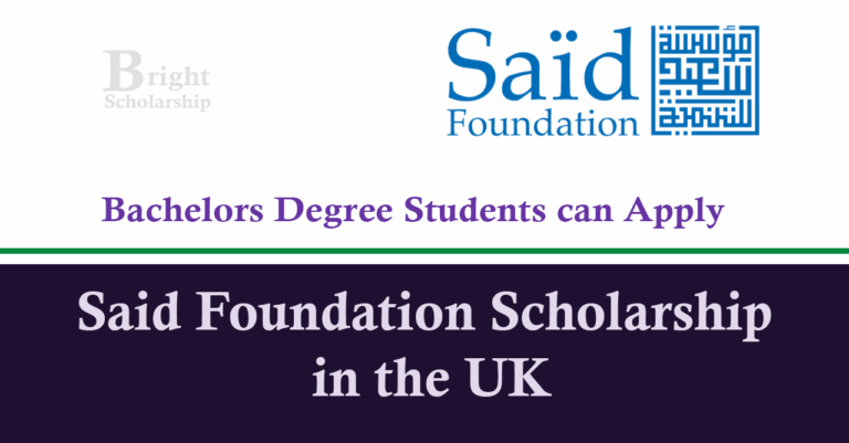 Said Foundation Scholarship 2026 in UK (Fully Funded)