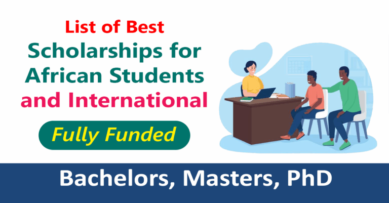 Scholarships for African Students and International 2026 (Fully Funded)