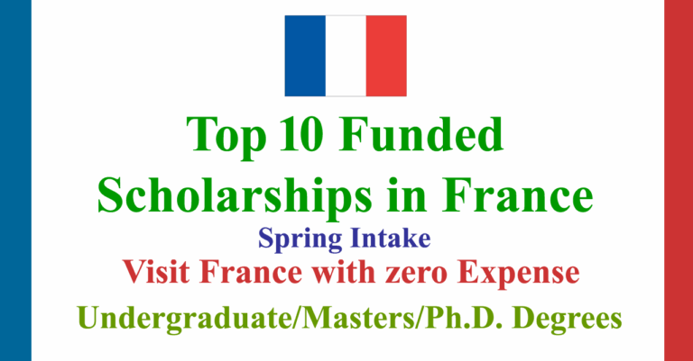 Top 10 Scholarships in France 2026 (Spring Intake)