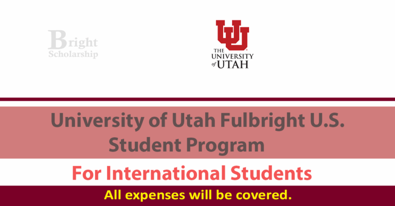 University of Utah Fulbright US Student Program 2026 in USA (Fully Funded)