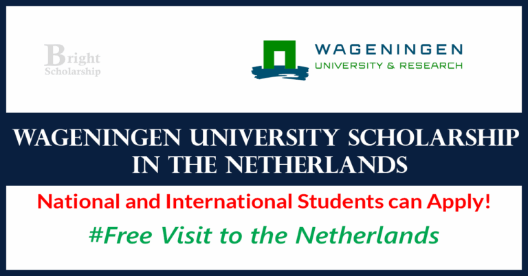 Wageningen University Scholarship 2026 in Netherlands (Fully Funded)