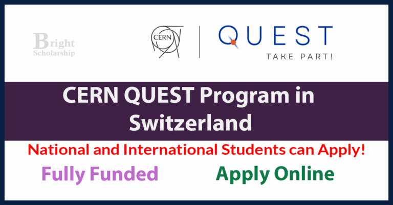 CERN QUEST Program 2026 in Switzerland (Fully Funded)