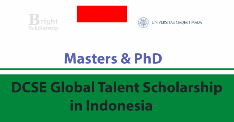 DCSE Global Talent Scholarship 2025 in Indonesia (Fully Funded)