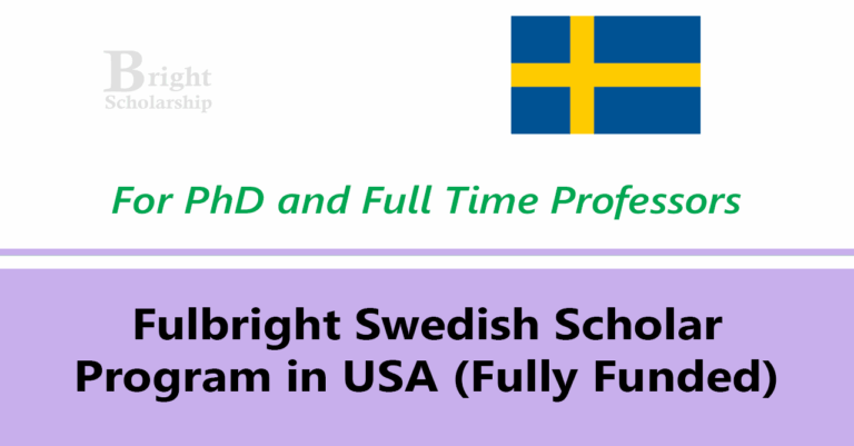 Fulbright Swedish Scholar Program 2026 in USA (Fully Funded)