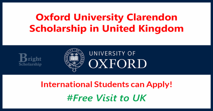 Oxford University Clarendon Scholarship 2026 in UK (Fully Funded)