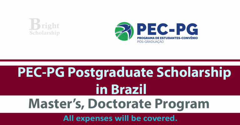 Brazil Government Postgraduate Scholarship 2026 in Brazil (Fully Funded)