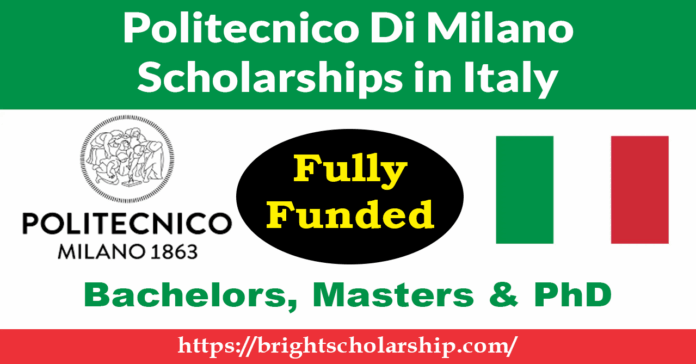 Politecnico Di Milano Scholarships 2026 in Italy (Fully Funded)