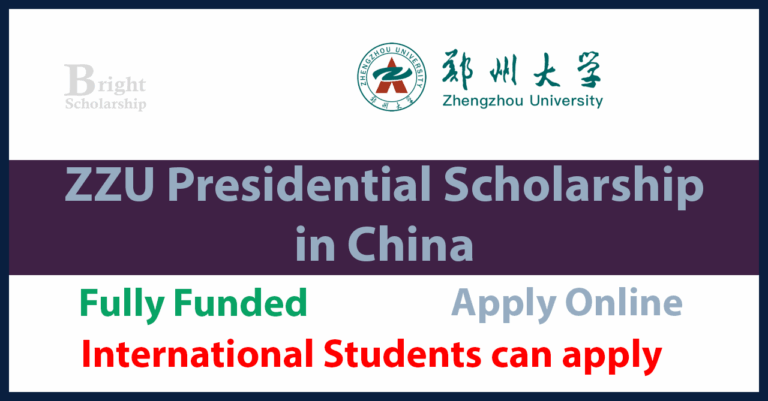 Zhengzhou University Presidential Scholarship 2026 in China (Fully Funded)
